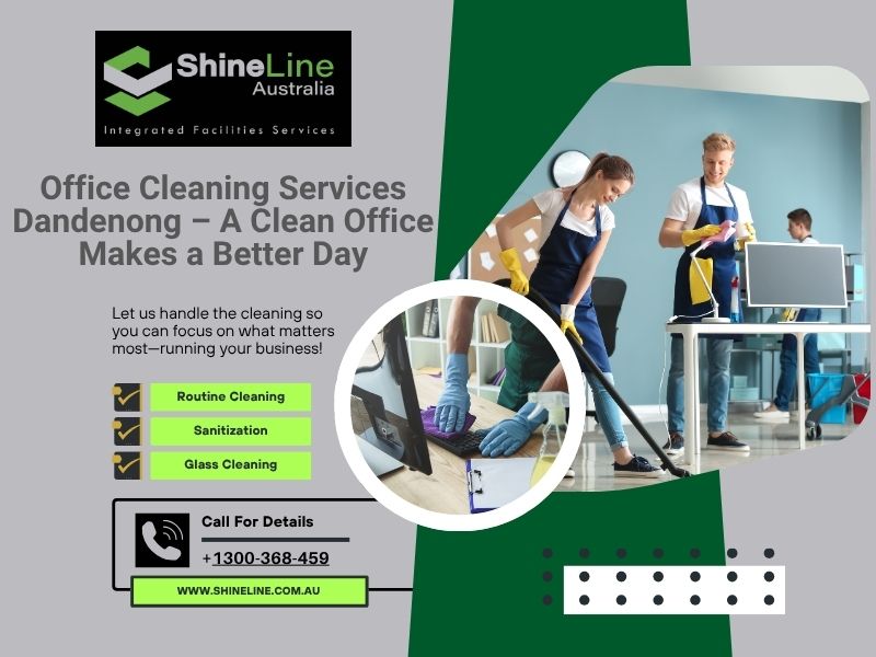Reliable Office Cleaning Services in Dandenong