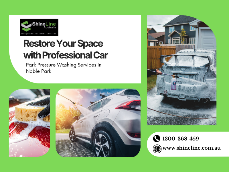 Car Park Pressure Washing Services in Noble Park
